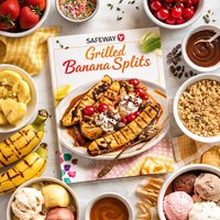 Grilled Banana Splits Safeway Recipe Book