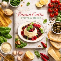 Panna Cotta Everyday Italian