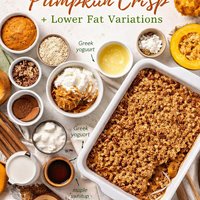 Pumpkin Crisp Plus Lower Fat Variations