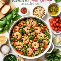 The Cannellini Bean Marries the Pink Shrimp Longmeadow Farm