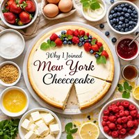 Why I Joined Zaar New York Cheesecake